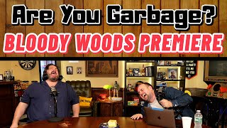 PATREON PREVIEW! Are You Garbage: Bloody Woods!