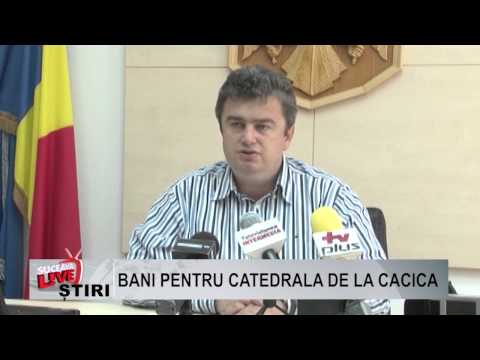 Bani pentru catedrala de la Cacica