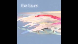 The Fauns - Deranged