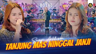 Download lagu SASYA ARKHISNA - TANJUNG MAS NINGGAL JANJI (  Live Music ) mp3