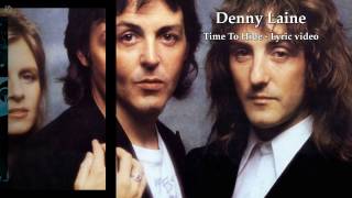 Denny Laine Time to hide (Lyric Video) [HQ]