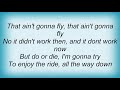 Gary Allan - That Ain't Gonna Fly Lyrics
