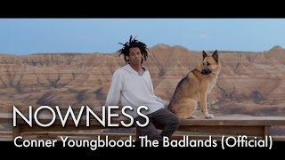 Conner Youngblood: The Badlands (Official Video)