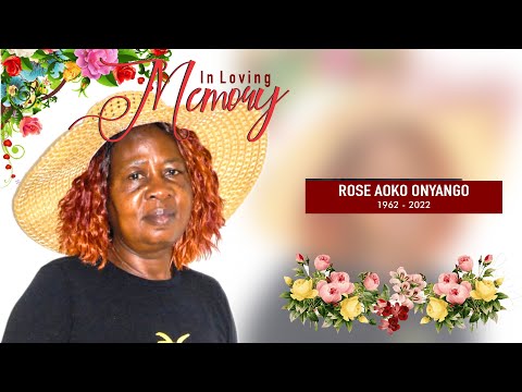 The Funeral Service Of Mama Rose Aoko Onyango | 1962 - 2022