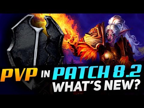 WoW PvP In Patch 8.2: What's New?
