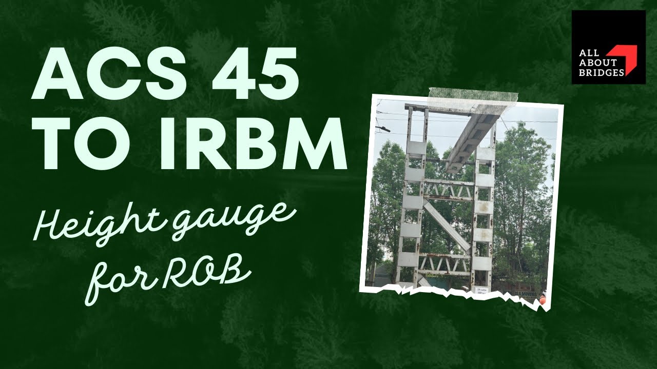Understanding ACS 45 of IR BRIDGE MANUAL (Height Gauge for ROBs)