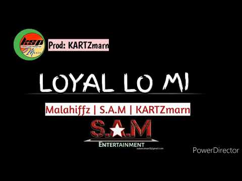 Loyal Lo Mi ft_Sam543 x Malahiffz x KARTZmarn_2021 PNG Music @ ksp & 543