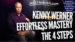 Kenny Werner Effortless Mastery: The 4 Steps Jazz Improvisation Lessons How to Play Jazz Videos