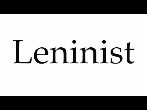 How to Pronounce Leninist