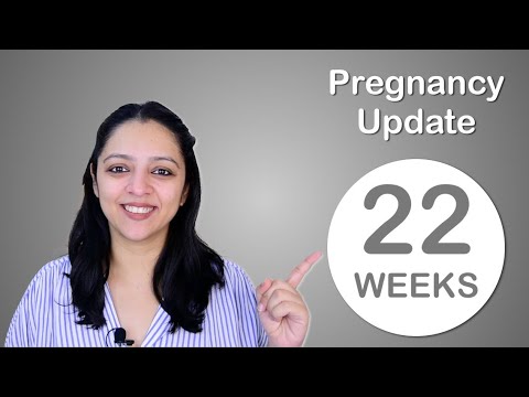 Week 22 Pregnancy Update | प्रेगनेंसी का बाईसवां हफ्ता कैसा होता है?