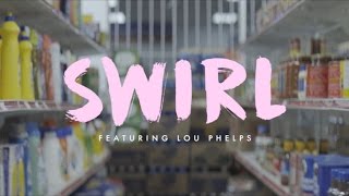 Ragers - Swirl feat. Lou Phelps