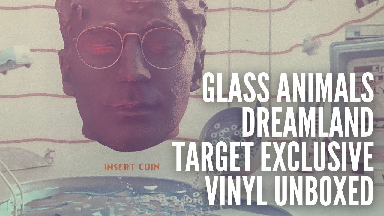 Glass Animals - Dreamland - Target Exclusive VINYL UNBOXING & ALBUM REVIEW