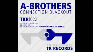 A-Brothers - Compound (TK RECORDS)