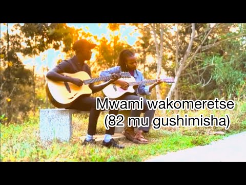 Mwami wakomeretse 82 Gushimisha - Gedeon_Muzik & Muhorateta Elyse (Official video 2024)