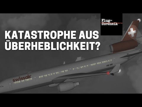 Fire on board, the crash of Swissair 111 | Flight Forensics, Episode 2