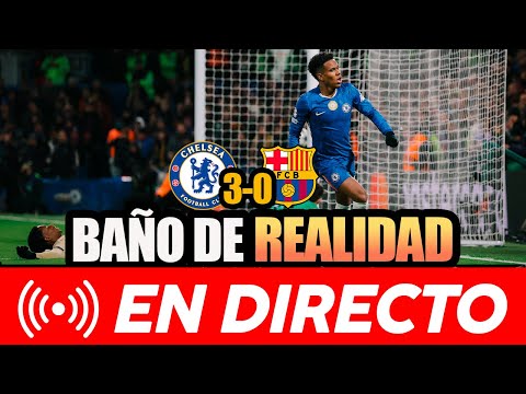 🚨🚨 EL CHELSEA PASA POR ENCIMA DEL BARÇA EN LA CHAMPIONS