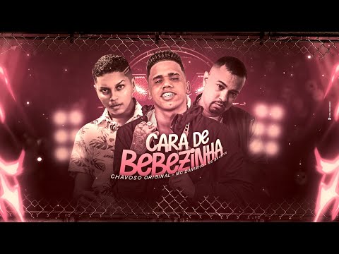 MC DANINHO E MC BRUNYN - CARA DE BEBEZINHA - REMIX BREGA FUNK
