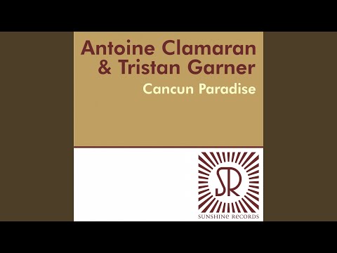 Cancun Paradise (Tristan Garner Remix Edit)