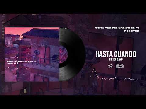 06. Robot95 - HASTA CUANDO PIERDO GANO