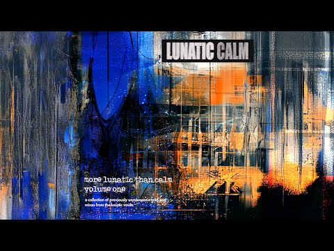 Lunatic Calm - Future Left Behind
