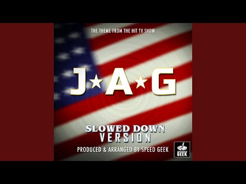 JAG Main Theme (From "JAG") (Slowed Down Version)