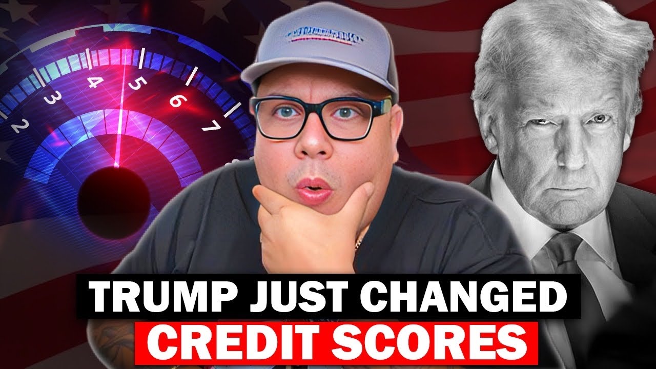 Trump Pushes 3 MASSIVE Credit Score Changes in 2025! Everyone Impacted!