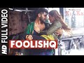 FOOLISHQ Full Video Song KI KA Arjun Kapoor Kareena Kapoor Armaan Malik Shreya Ghoshal