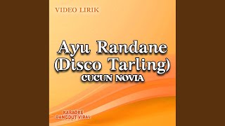Download lagu Ayu Randane (Disco Tarling) mp3 Download lagu Ayu Randane (Disco Tarling) mp3