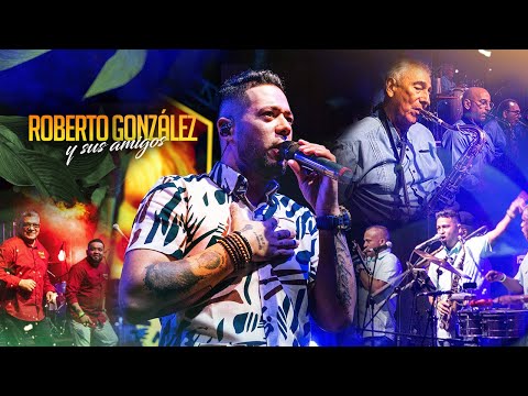 Roberto González y sus Amigos en vivo / Concierto completo (1era EDICIÓN)