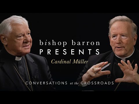 Bishop Barron Presents | Cardinal Gerhard Müller – Theology and Culture