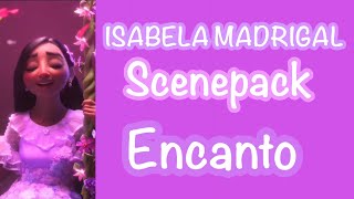 Download lagu Encanto || Isabela Madrigal Scenepack HD mp3