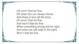Ginny Owens - Won't That Be Fine Lyrics