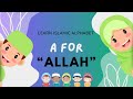 A For Allah B For Bismillah Learn Islamic Alphabet For Kids Phonics