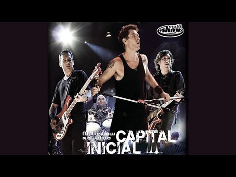 Capital Inicial - Capital Inicial Multishow Ao Vivo (DVD Completo)