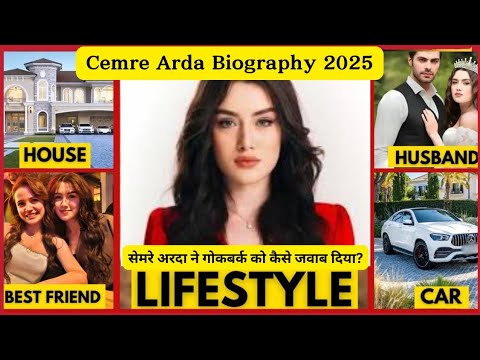 Cemre Arda Lifestyle 2025 | Cemre Arda Biography 2025 | Age, husband, networth, boyfriend