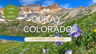 Local Travel Tips: Ouray, Colorado the Switzerland of America