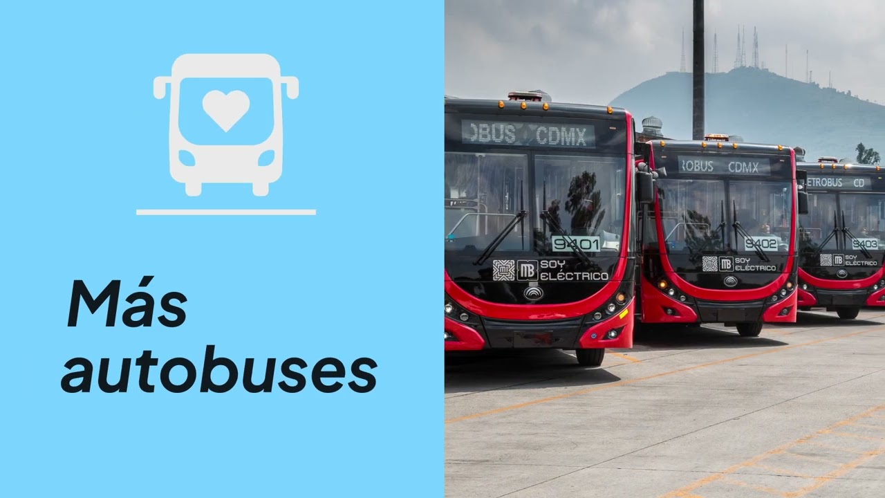Metrobús avanza hacia una movilidad más limpia, eficiente y accesible