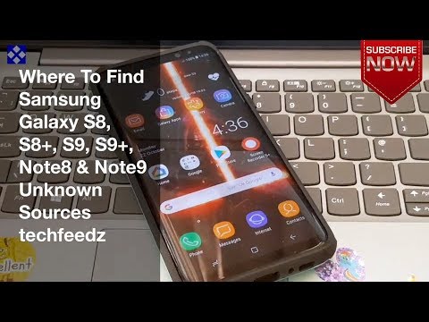 Where To Find Samsung Galaxy: S8, S8+, S9, S9+, Note 8 & Note 9 Unknown Sources (Tips and Tricks)