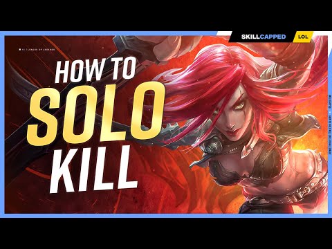 How to SOLO KILL like a CHALLENGER - League of Legends