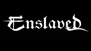 Enslaved  -  The Man From Hordaland