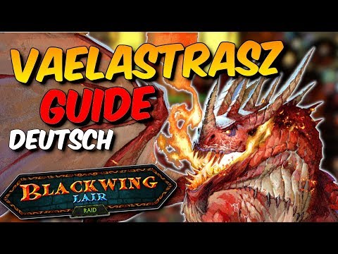 Vaelastrasz Guide - Boss #2 - BWL WoW Classic (German)