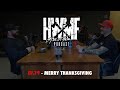 #79 - MERRY THANKSGIVING | HWMF Podcast