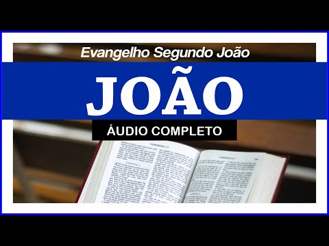 Evangelho de JOÃO (no Príncipio era O Verbo, O verbo estava com Deus)