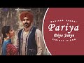 Pariya Diye Jaiye : Pavitar Lassoi Ft. Sumeet Dhillon | New Punjabi Song 2023 | Latest Punjabi Songs