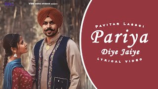 Download lagu Pariya Diye Jaiye : Pavitar Lassoi Ft. Sumeet Dhillon | New Punjabi Song 2023 | Latest Punjabi Songs mp3