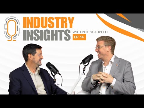 Industry Insights Episode 14: Phil Scarpelli
