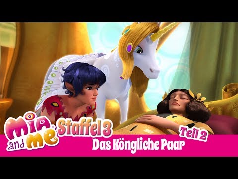 Köngliches Paar wird angegriffen Teil 2 - Mia and me Staffel 3