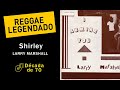 Larry Marshall - Shirley [ LEGENDADO / TRADUÇÃO ] reggae