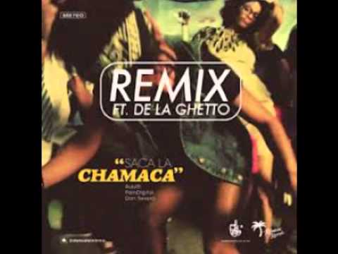 Saca la Chamaca - Auudi, De La Ghetto, PainDigital, Don Severo (REMIX)