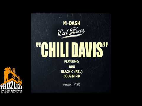 M-Dash ft. Rux, Black C., Cousin Fik - Chili Davis [Prod. Stagg] [Thizzler.com]